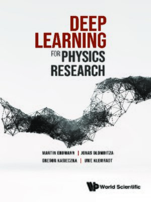 cover image of Deep Learning For Physics Research